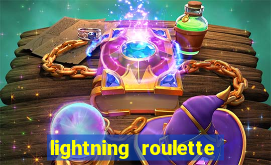 lightning roulette como jogar